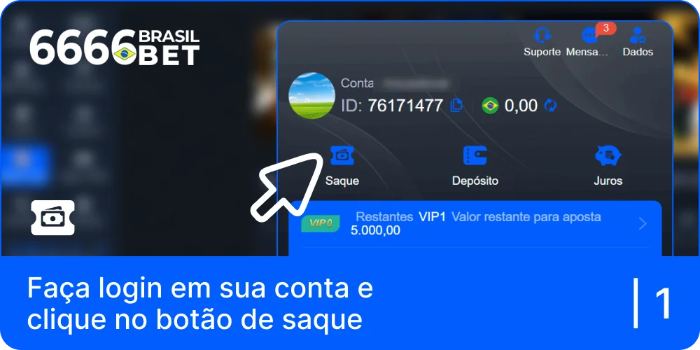 Inicie sessão na sua conta 6666bet e clique no botão de levantamento.