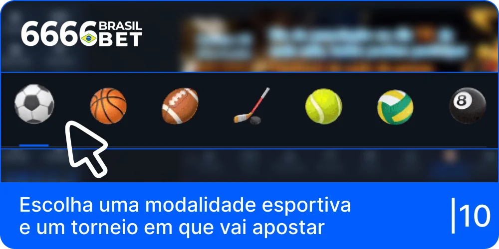 Escolha seu esporte e torneio na 6666bet