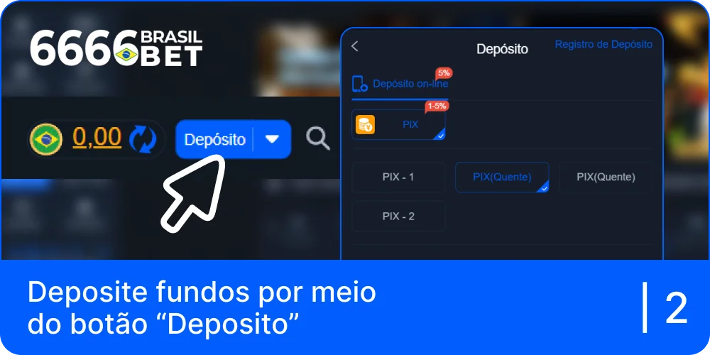 Depositar fundos em 6666bet utilizando o botão "Depositar