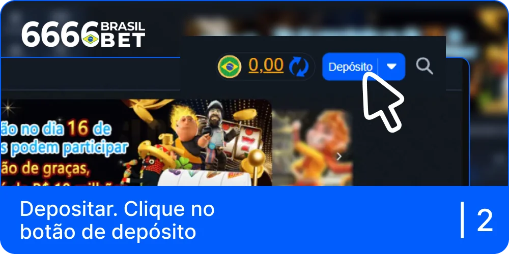 Depositar na sua conta do casino 6666bet