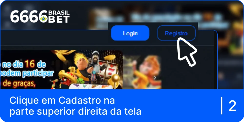 Clique no botão Registrar no canto superior da tela da 6666bet