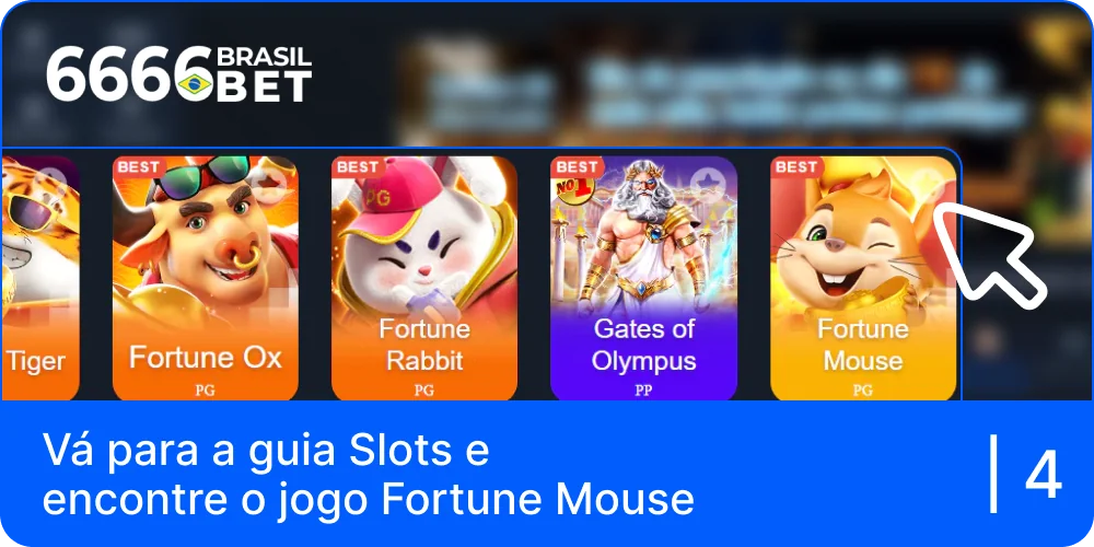 Clique na aba "Slots" do cassino 6666bet e encontre o jogo Fortune Mouse