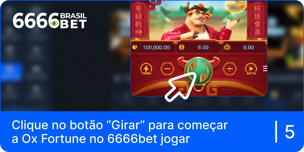 Inicie o carretel para começar a jogar Fortune Ox na 6666bet