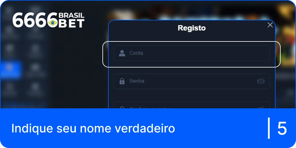 Digite seu nome no campo de registro 6666bet