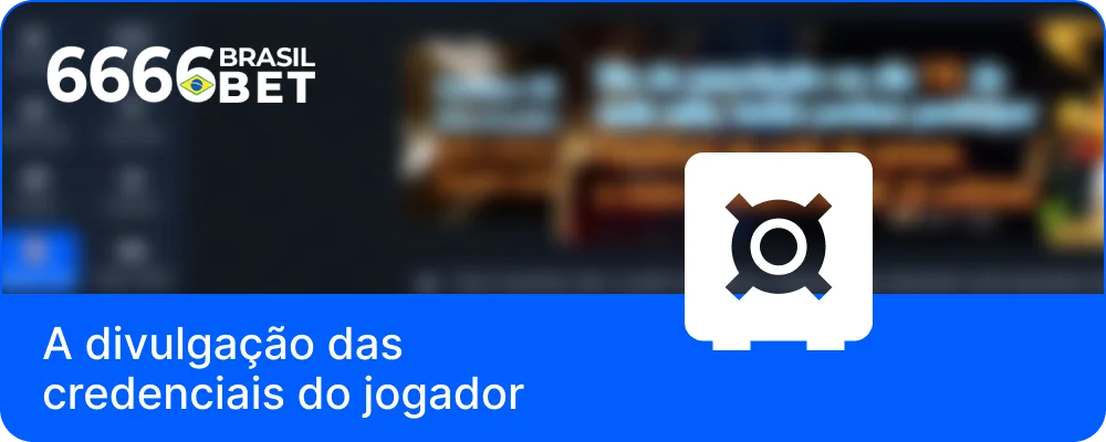 A quem é que a 6666bet divulga os dados pessoais dos jogadores