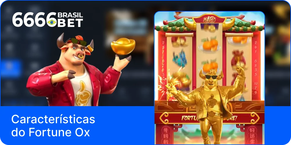 Funcoes especiais do Fortune Ox Jogo na 6666bet BR