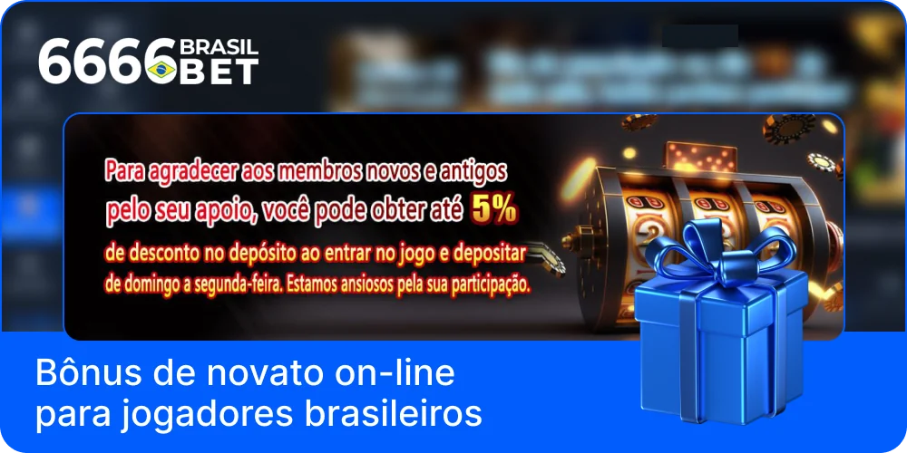 Bónus online para principiantes 6666bet BR