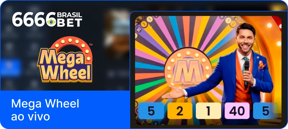 Mega Wheel no cassino ao vivo 6666bet BR