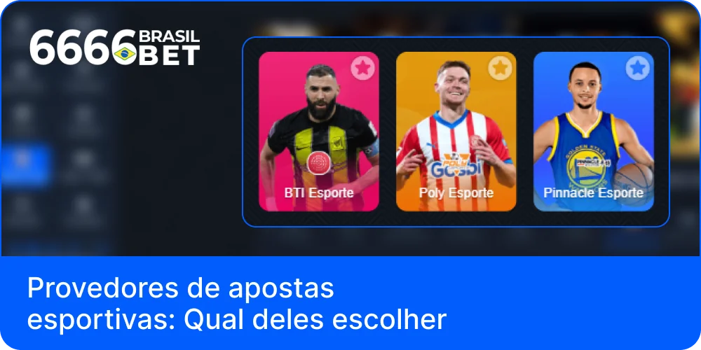 Provedores de apostas esportivas na 6666bet