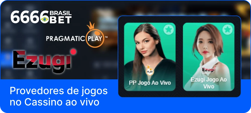 Fornecedores de jogos de cassino ao vivo 6666bet BR